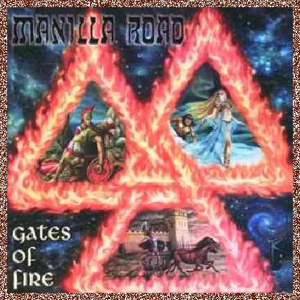 Manilla Road – Gates Of Fire (2005)