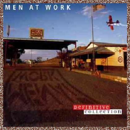 Men At Work – Definitive Collection (2003)