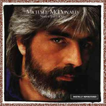 Michael McDonald – Sweet Freedom (The Best Of) (1986)