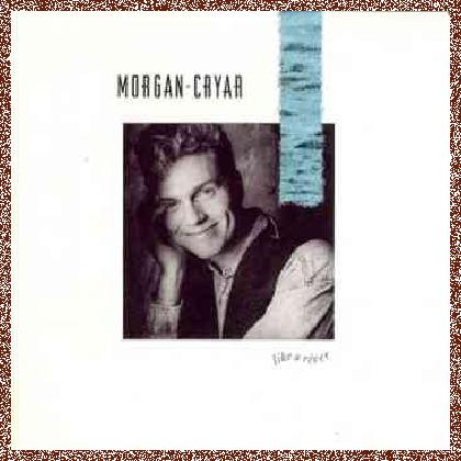 Morgan Cryar – Like A River (1989)