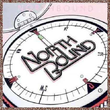 Northbound – Northbound (1983)