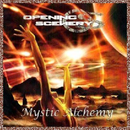 Opening Scenery – Mystic Alchemy (2011)