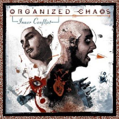 Organized Chaos – Inner Conflict (2011)