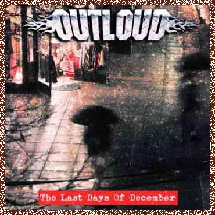 Outloud – Last Days Of December  (2011)Single