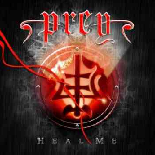 PREY – HEAL ME 2011 (SINGLE)