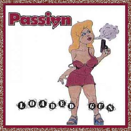 Passion – Loaded Gun (1994)