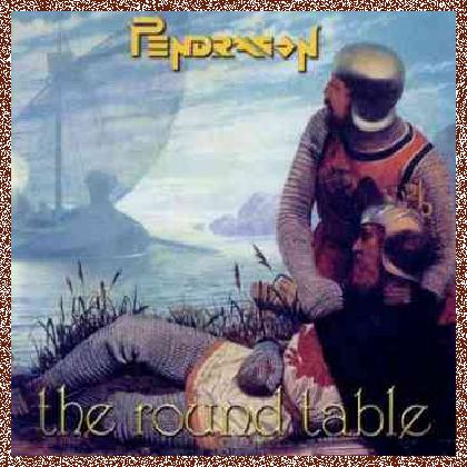 Pendragon – The Round Table (2001)