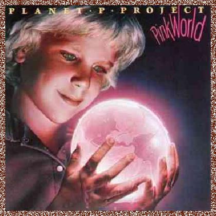 Planet P Project – Pink World (1984)