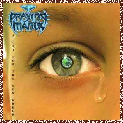 Praying Mantis – A Cry For The New World (1993)