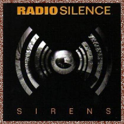 RADIO SILENCE – SIRENS 2001