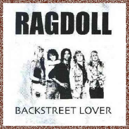 Ragdoll – Backstreet Lover (1990)