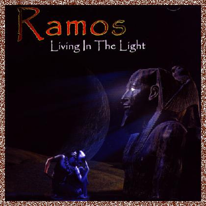 Ramos – Living In The Light (2003)