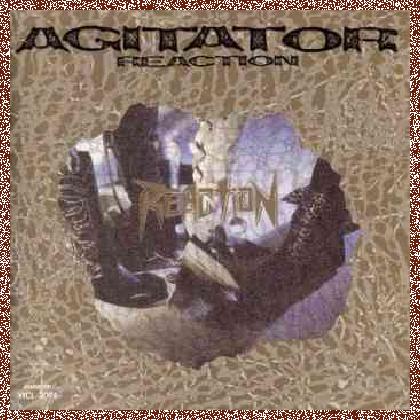 Reaction – Agitator (1986)