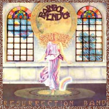 Resurrection Band [REZ] – Rainbow’s End (1979)