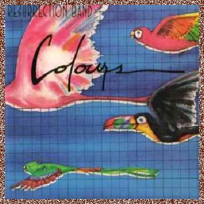 Resurrection Band – Colours (1981)