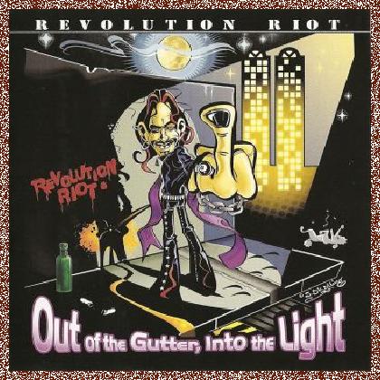 Revolution Riot – Out Of The Gutter, Into The Light (2001)