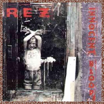 Rez (Resurrection) Band – Innocente Blood (1989)