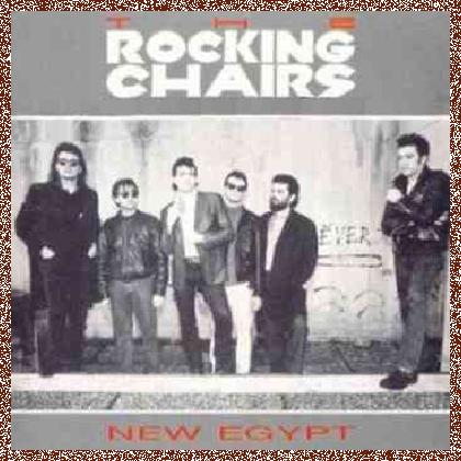 Rocking Chairs – New Egypt (1989)