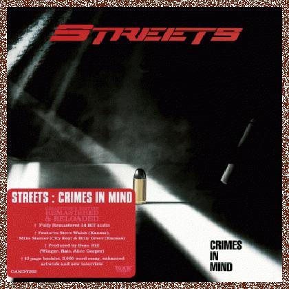 STREETS – Crimes In Mind [Rock Candy remaster] 2013