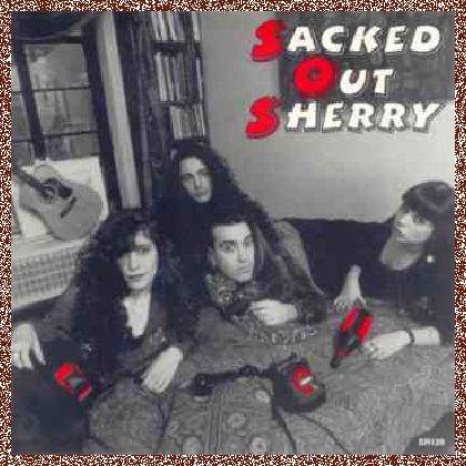 Sacked Out Sherry – Sacked Out Sherry (1992)