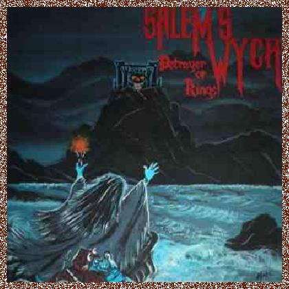 Salem’s Wych – Betrayer Of Kings (1986)