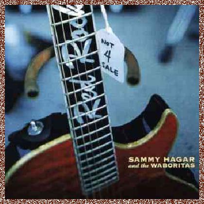 Sammy Hagar – Not 4 Sale (2002)