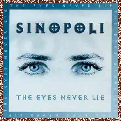 Sinopoli – The Eyes Never Lie (2002)