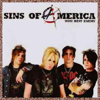 Sins Of America – Own Best Enemy (2009)