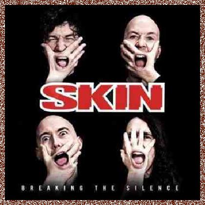 Skin – Breaking The Silence (2010)