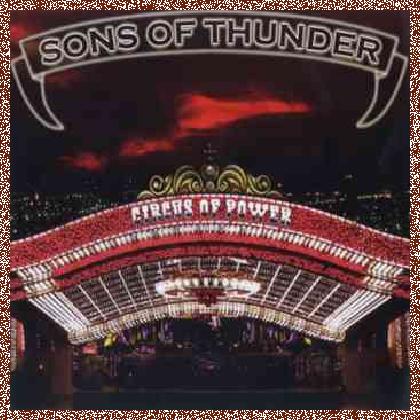 Sons Of Thunder – Circus Of Power (2003)