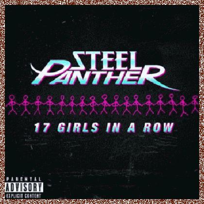 Steel Panther – 17 Girls In A Row  (2011) Single