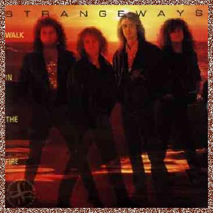 Strangeways – Walk In the Fire (2006R) (1989)