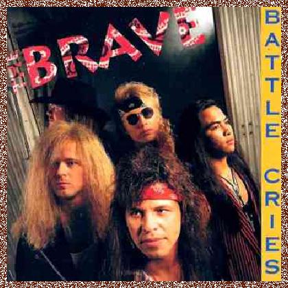 The Brave – Battle Cries (1992)