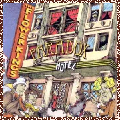 The Flower Kings – Paradox Hotel (2006)