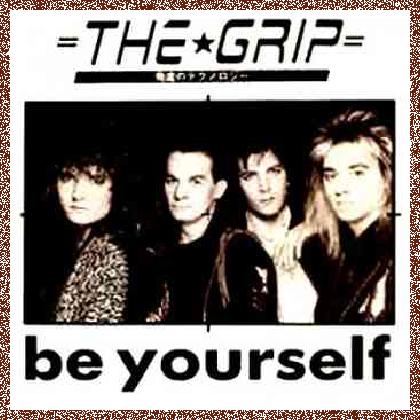 The Grip – Be Yourself (1990)