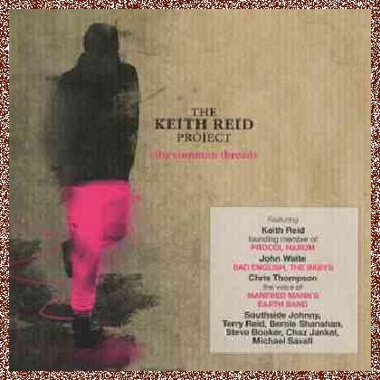 The Keith Reid Project – The Common Thread (2008)