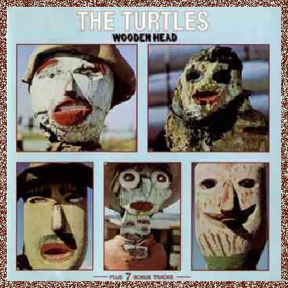 The Turtles – Wooden Head (1969)