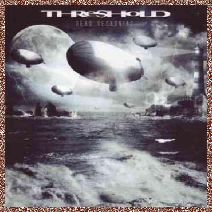 Threshold – Dead Reckoning (2007)