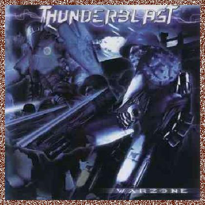 Thunderblast – Warzone (2004)