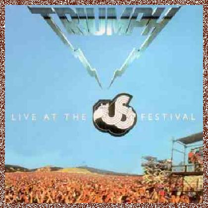 Triumph – Live At The US Festival (2003)