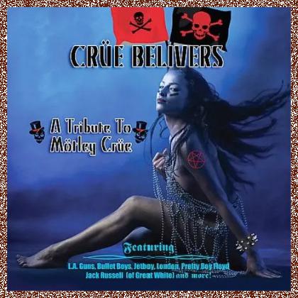 Various Artists – Crue Believers: A Tribute To Motley Crue (2008)