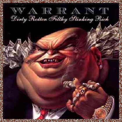 Warrant – Dirty Rotten Filthy Stinking Rich (1989)