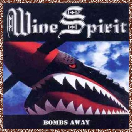 Wine Spirit – Bombs Away (2001)