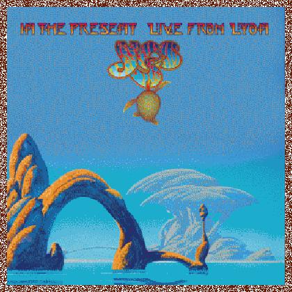 YES – In The Present Live From Lyon (2011)