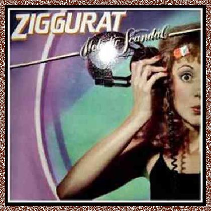 Ziggurat – Melodic Scandal  (1982)